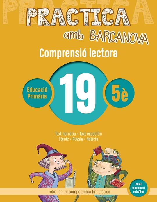 PRACTICA AMB BARCANOVA. COMPRENSIÓ LECTORA 19 | 9788448948627 | CAMPS, MONTSERRAT/BOIXADERAS, ROSA