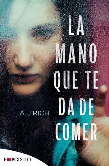 MANO QUE TE DA DE COMER, LA | 9788416087747 | RICH, A. J.
