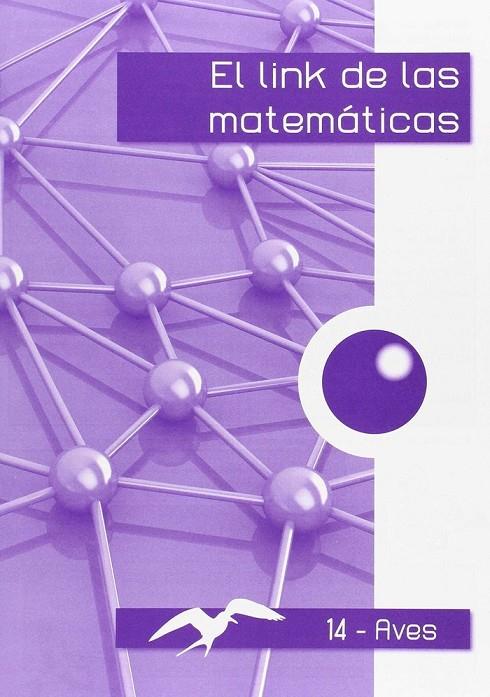 LINK MATEMATICAS 6ºEP AVES 14 | 9788494384172 | CORTS ROVIRA, Mª TERESA / ANTIGA COMAS, TERESA