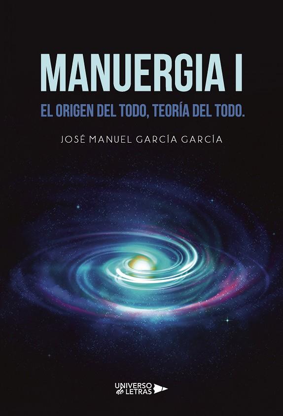 MANUERGIA I | 9791388008047 | GARCÍA GARCÍA, JOSÉ MANUEL