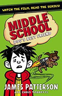 MIDDLE SCHOOL 08. DOG'S BEST FRIEND | 9781784753900 | PATTERSON, JAMES / TEBBETTS, CHRIS