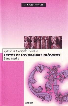 TEXTOS DE LOS GRANDES FILÓSOFOS. EDAD MEDIA | 9788425410291 | CANALS VIDAL, FRANCISCO