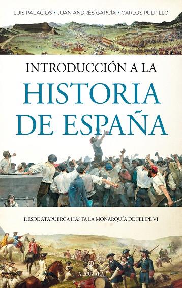 INTRODUCCIÓN A LA HISTORIA DE ESPAÑA | 9788418578212 | PALACIOS BAÑUELOS, LUIS