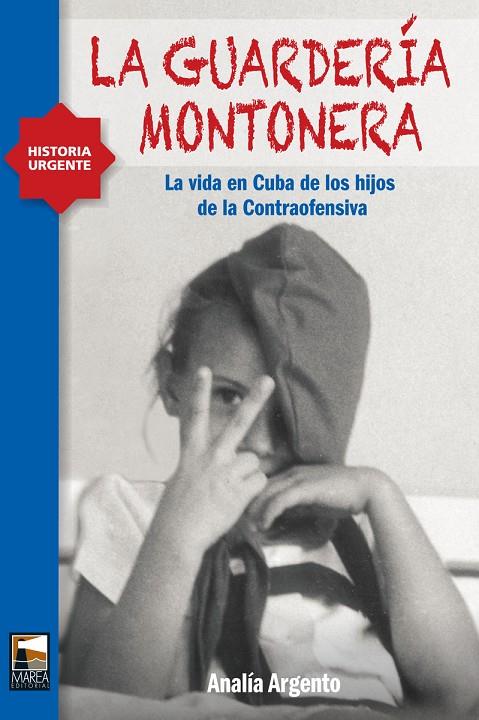 GUARDERIA MONTONERA, LA | 9789871307616 | ARGENTO, ANALIA