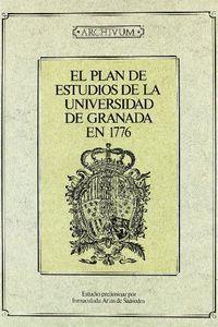 PLAN DE ESTUDIOS DE LA UNIVERSIDAD DE GRANADA EN 1776, EL | 9788433821959