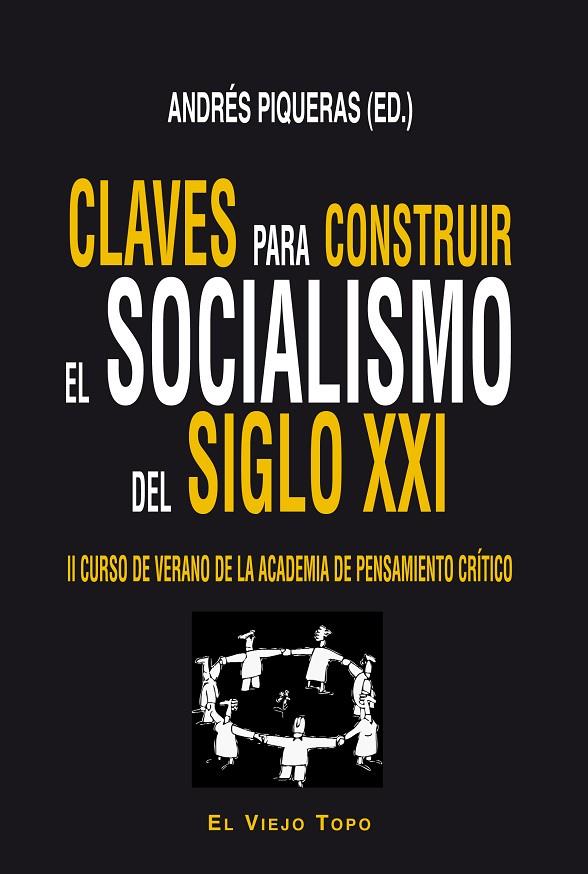 CLAVES PARA CONSTRUIR EL SOCIALISMO DEL SIGLO XXI | 9788494209703 | VARIOS AUTORES