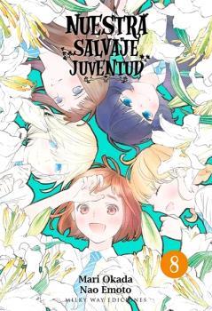 NUESTRA SALVAJE JUVENTUD 08 | 9788417820916 | OKADA, MARI / EMOTO, NAO