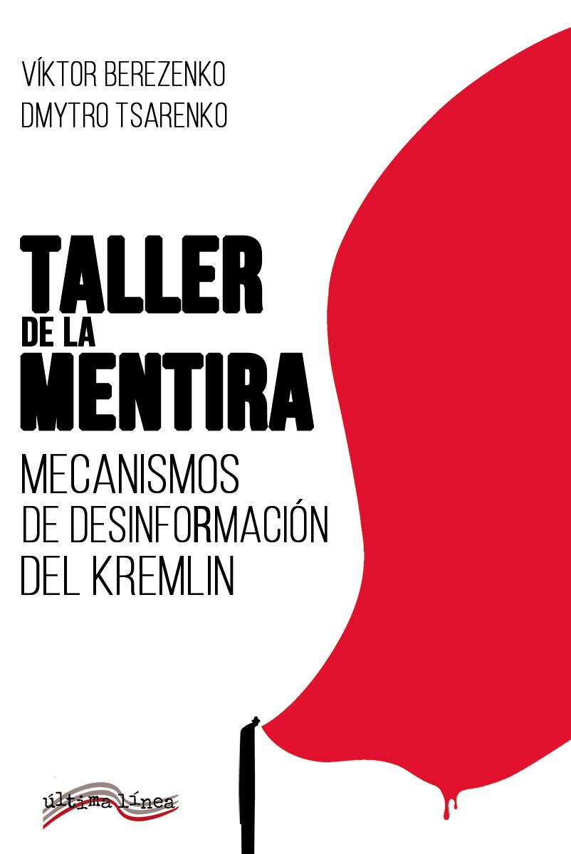TALLER DE LA MENTIRA | 9791399271300 | BEREZENKO, VÍCTOR / TSARENKO, DMYTRO