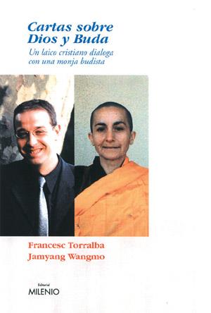 CARTAS SOBRE DIOS Y BUDA | 9788497430364 | TORRALBA, FRANCESC / WANGMO, JAMYANG