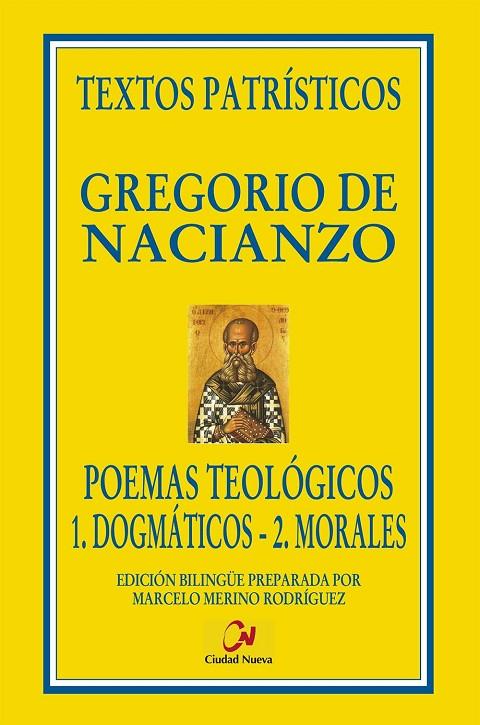 POEMAS TEOLOGICOS 1 DOGMATICOS 2 MORALES | 9788497155519 | DE NACIANZO, GREGORIO