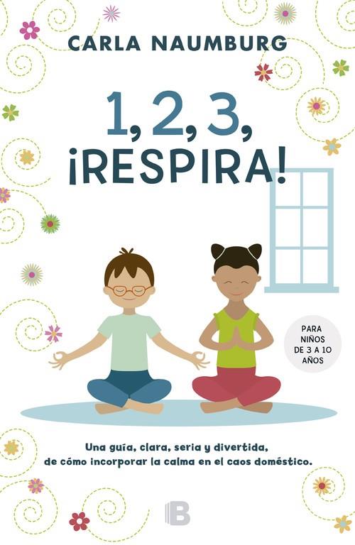 1, 2, 3, ¡RESPIRA! | 9788466659611 | NAUMBURG, CARLA