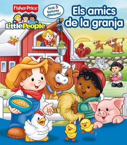 AMICS DE LA GRANJA, ELS (FISHER-PRICE) | 9788448830625 | MATTEL