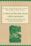 MARE DE DÉU DELS SICARIS I ALTRES NARRACIONS, LA | 9788495194640 | DÍAZ CANO, EVA / GALINDO MALLOL, ALBERT / VINYALS PASQUAL, JOAN