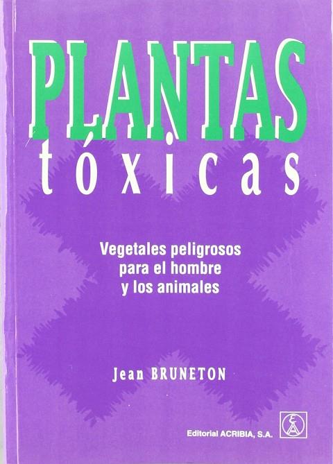 PLANTAS TÓXICAS | 9788420009353 | BRUNETON, JEAN