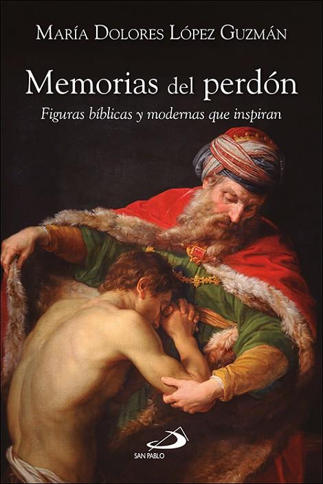 MEMORIAS DEL PERDÓN | 9788428572644 | LOPEZ GUZMAN, MARIA DOLORES