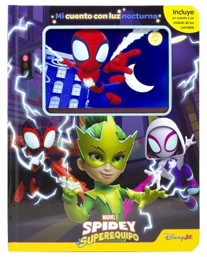 SPIDEY Y SU SUPEREQUIPO. MI CUENTO CON LUZ NOCTURNA | 9788410362185 | MARVEL