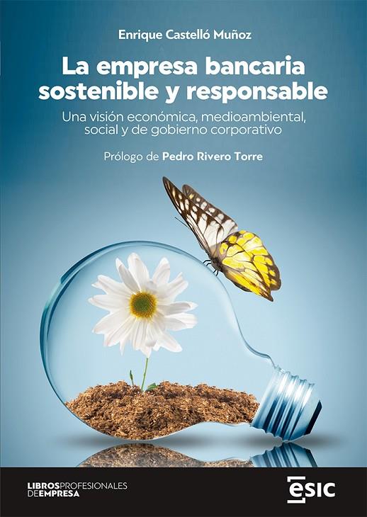 EMPRESA BANCARIA SOSTENIBLE Y RESPONSABLE, LA | 9788418944758 | CASTELLÓ MUÑOZ, ENRIQUE