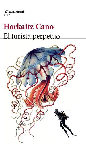 TURISTA PERPETUO, EL | 9788432232732 | CANO, HARKAITZ