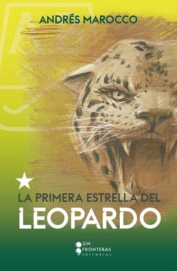 PRIMERA ESTRELLA DEL LEOPARDO, LA | 9786287735262 | MAROCCO, ANDRÉS