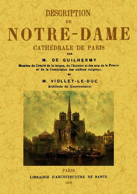 DESCRIPTION DE NOTRE-DAME CATHEDRAL DE PARIS | 9788497619431 | GUILHERMY, M. DE / VIOLLET-LE-DUC, EUGÈNE-EMMANUEL