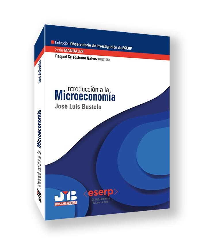 INTRODUCCIÓN A LA MICROECONOMIA | 9791387828516 | BUSTELO, JOSE LUIS