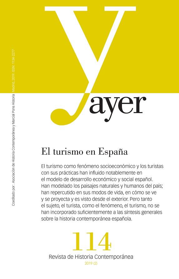 REVISTA AYER 114 : EL TURISMO EN ESPAÑA | 9788416662920 | VALLEJO POUSADA, RAFAEL