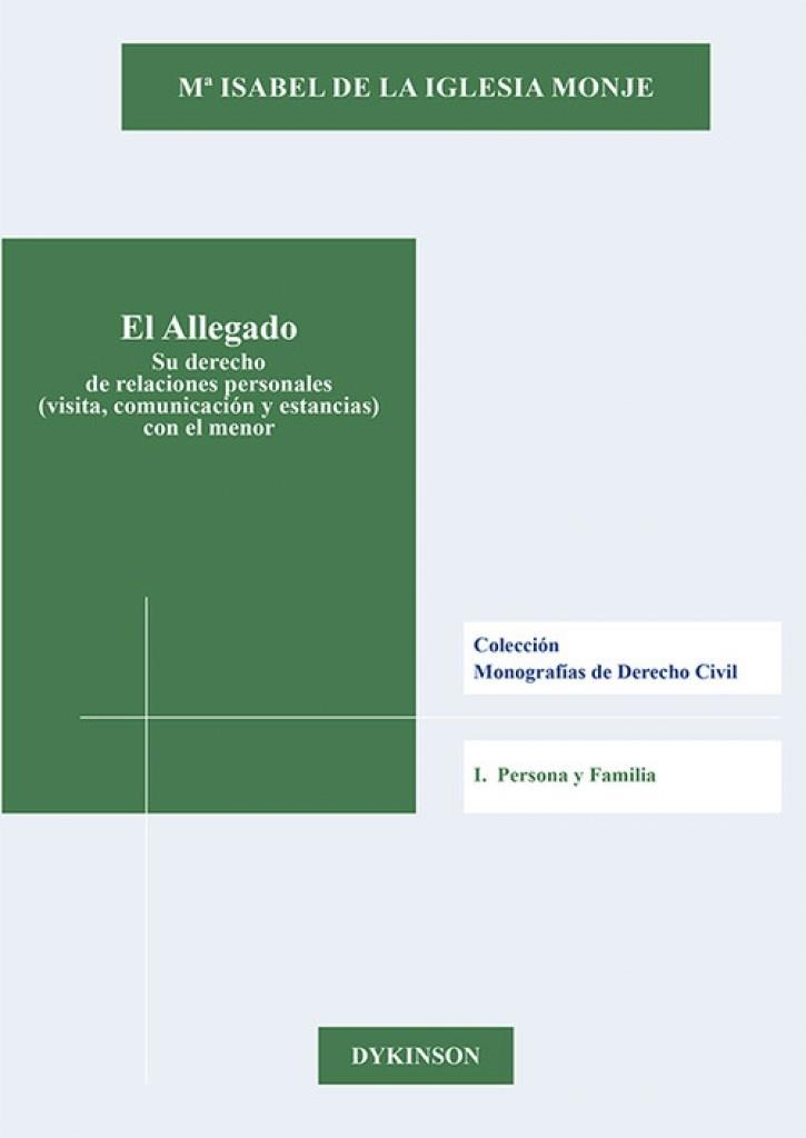 ALLEGADO, EL | 9788413774329 | IGLESIA MONJE, MARÍA ISABEL DE LA