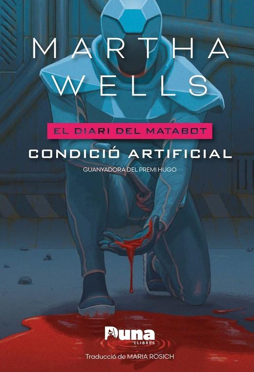 DIARI DEL MATABOT 02, EL. CONDICIÓ ARTIFICIAL | 9791399105636 | WELLS, MARTHA