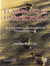 MAPA NO ES EL TERRITORIO, EL | 9788488540119 | PATUEL, JAUME
