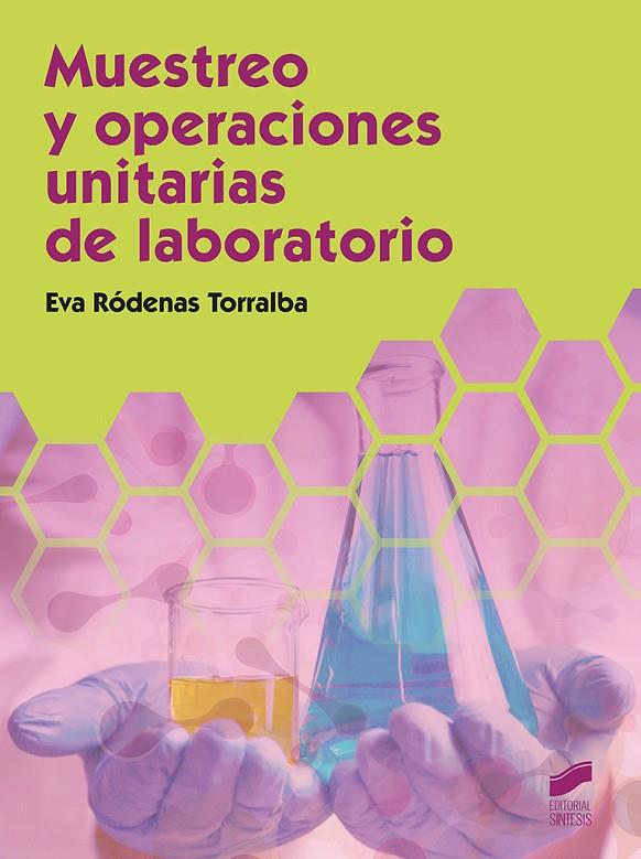 MUESTREO Y OPERACIONES UNITARIAS DE LABORATORIO | 9788491714828 | RODENAS TORRALBA, EVA