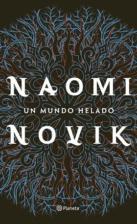 MUNDO HELADO, UN | 9788408213789 | NOVIK, NAOMI