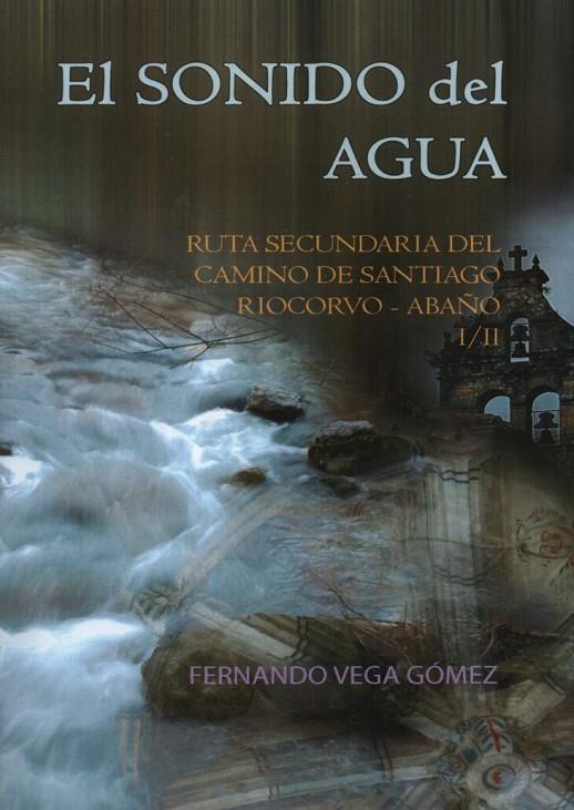 SONIDO DEL AGUA, EL | 9791399114522 | VEGA GÓMEZ, FERNANDO