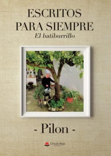 ESCRITOS PARA SIEMPRE | 9788411590518 | PILON