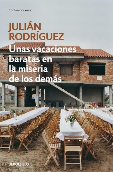 VACACIONES BARATAS EN LA MISERIA DE LOS DEMÁS, UNAS | 9788490626153 | RODRIGUEZ, JULIAN