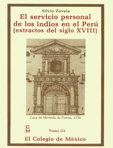 SERVICIO PERSONAL DE LOS INDIOS EN EL PERÚ, EL | 9789681200565 | ARTURO ZAVALA, SILVIO