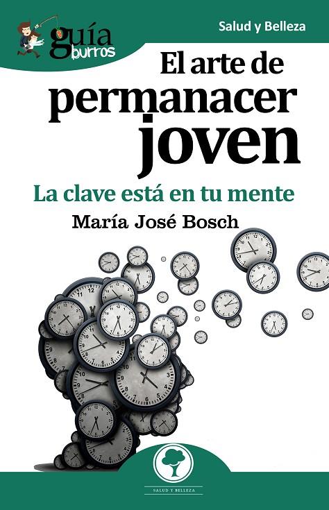 ARTE DE PERMANECER JOVEN, EL | 9788417681098 | BOSCH, MARÍA JOSÉ