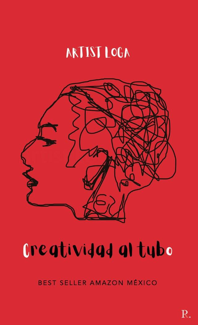 CREATIVIDAD AL TUBO | 9788418829109 | LOGA, ARTIST