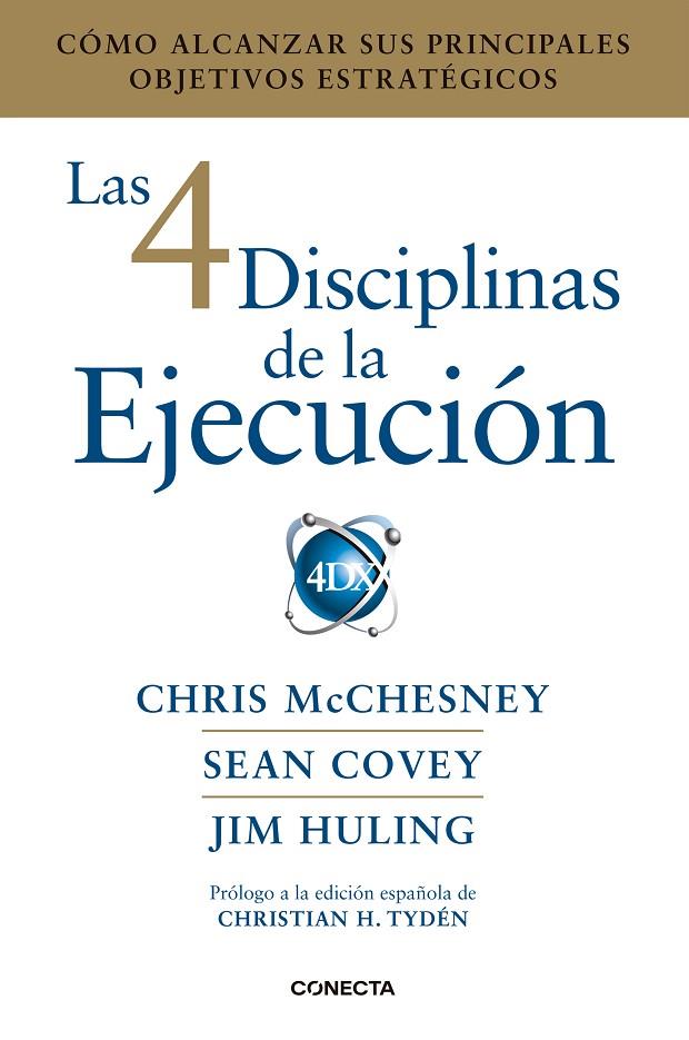 4 DISCIPLINAS DE LA EJECUCION, LAS | 9788416883134 | COVEY, SEAN / MCCHESNEY, CHRIS / HULING, JIM