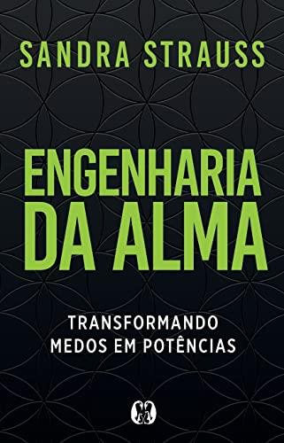 ENGENHARIA DA ALMA | 9786550472245 | STRAUSS, SANDRA