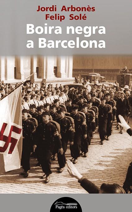 BOIRA NEGRA A BARCELONA | 9788499757292 | ARBONÈS, J. / SOLÉ, F.
