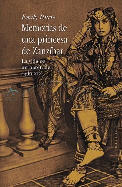 MEMORIAS DE UNA PRINCESA DE ZANZIBAR | 9788484282327 | RUETE, EMILY