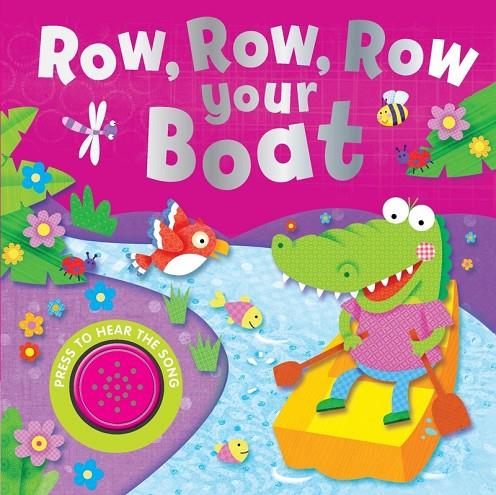 ROW, ROW, ROW YOUR BOAT | 9781785573668