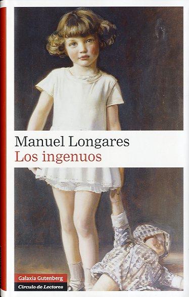 LOS INGENUOS | 9788415472964 | LONGARES ALONSO, MANUEL