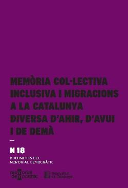 MEMÒRIA COL·LECTIVA INCLUSIVA I MIGRACIONS A LA CATALUNYA DIVERSA D’AHIR, D’AVUI I DE DEMÀ | 9788410393790 | ZAPATA-BARRERO, RICARD