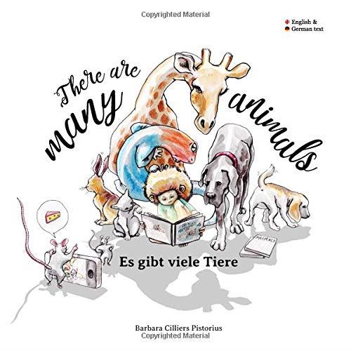 THERE ARE MANY ANIMALS - ES GIBT VIEL TIERE | 9783739213088 | CILLIERS PISTORIUS, BARBARA