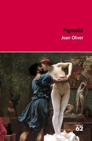 PIGMALIÓ | 9788492672660 | OLIVER, JOAN