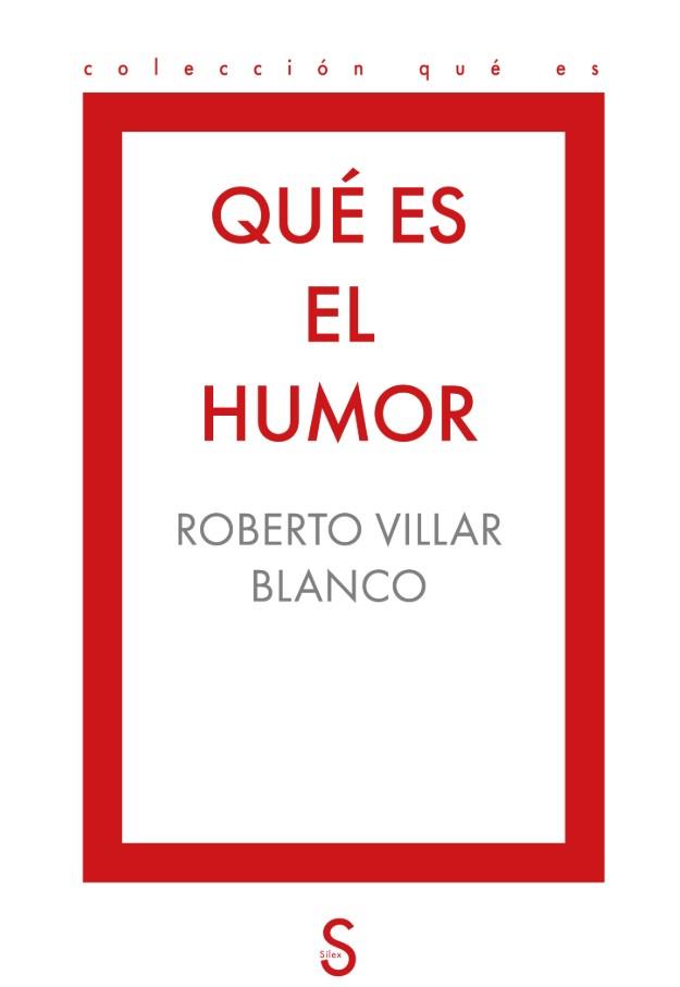 QUÉ ES EL HUMOR | 9791388205149 | VILLAR BLANCO, ROBERTO