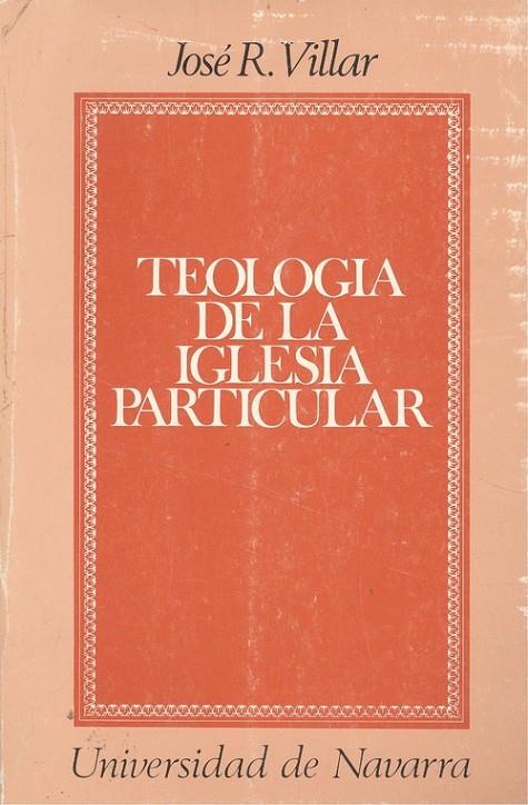 TEOLOGÍA DE LA IGLESIA PARTICULAR | 9788431310882 | VILLAR SALDAÑA, JOSÉ RAMÓN