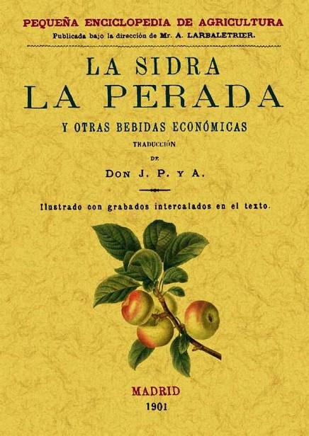 SIDRA, LA PERADA Y OTRAS BEBIDAS ECONÓMICAS, LA | 9788495636256 | VARIOS AUTORES