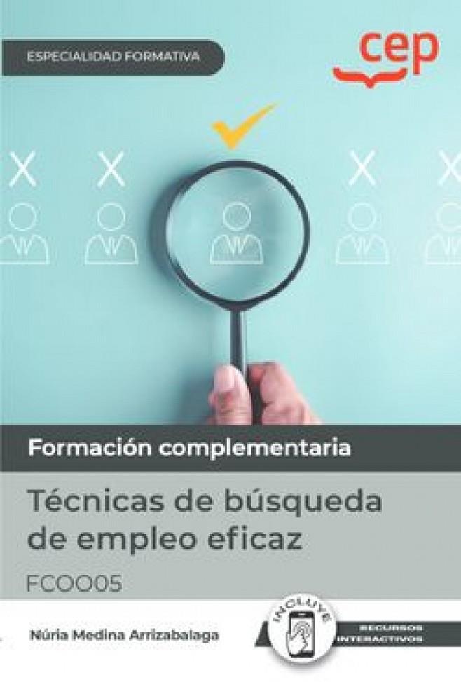 TECNICAS DE BUSQUEDA DE EMPLEO EFICAZ | 9788419749819 | MEDINA ARRIZABALAGA, NÚRIA